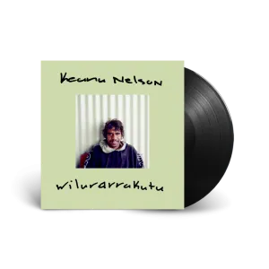 Keanu Nelson / Wilurarrakutu LP Vinyl