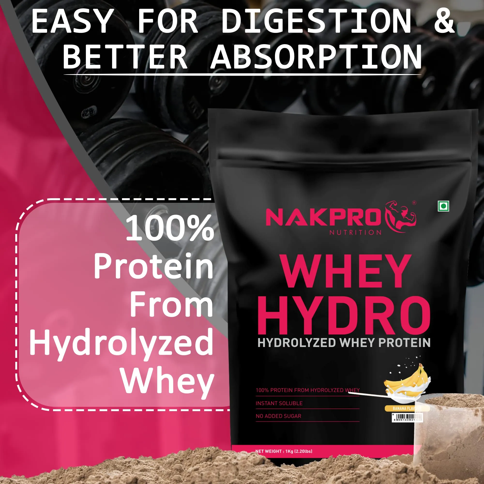 NAKPRO HYDRO Whey Protein Hydrolyzed | 24.89g Protein, 5.45g BCAA | Easy Mixing, Low Carbs, Easy Digesting Whey Protein Supplement Powder for Men, Women & Athletes | 1 Kg (Banana)