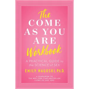 The Come As You Are Workbook